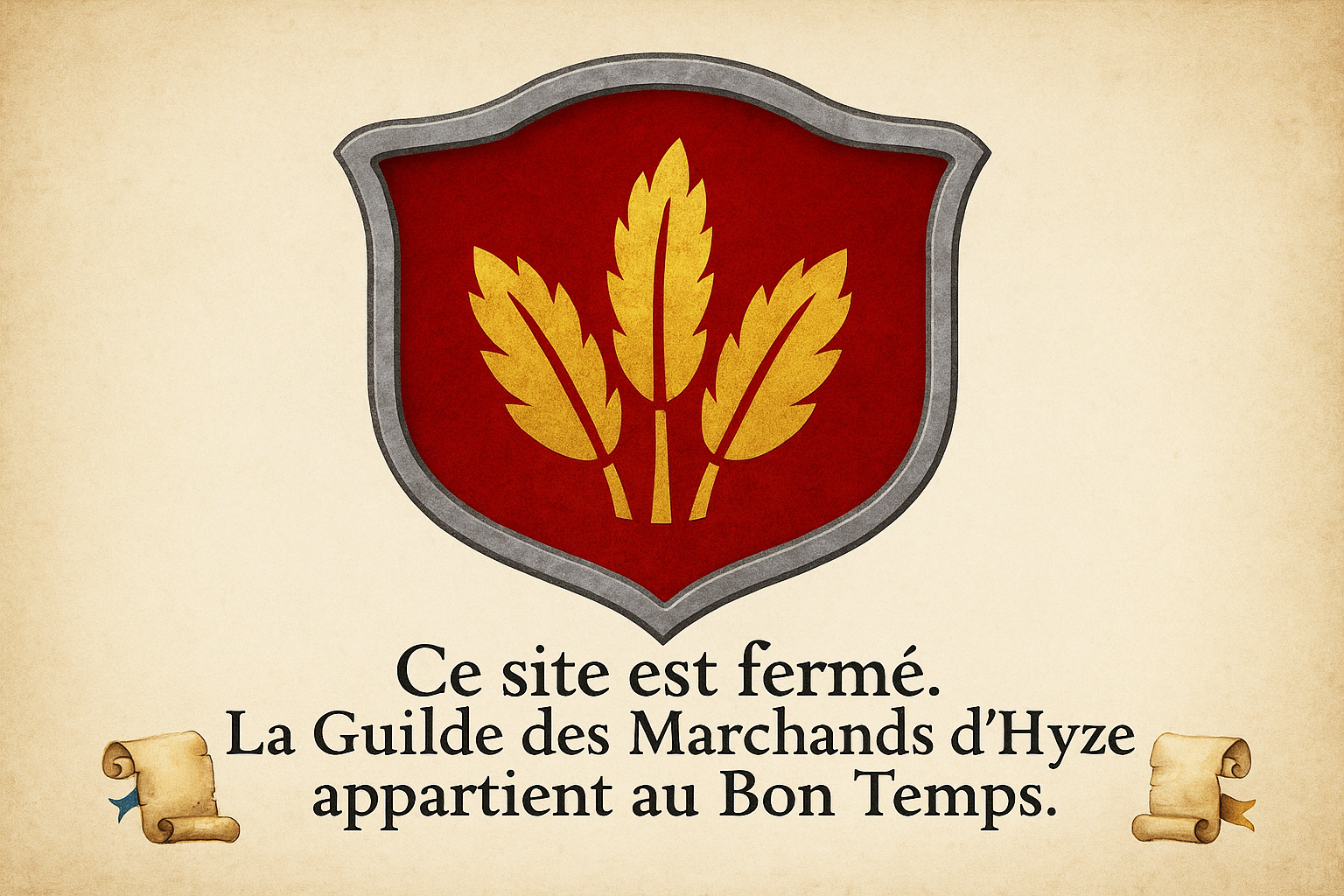 Affiche : Site fermé - La guilde des marchands d'Hyze